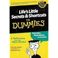 Life's Little Secrets and Shortcuts for Dummies - Solve Life's... by Dummies Press Staff