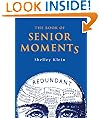 The Book of Senior Moments