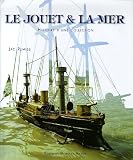 Le jouet et la mer : Histoire d'une collection