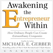 Awakening the Entrepreneur Within | [Michael E. Gerber]