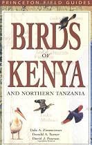 Birds of Kenya and Northern Tanzania: Field Guide Edition