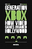 Generation Xbox: How Videogames Invaded Hollywood