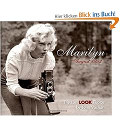 Marilyn, August 1953: The Lost Look Photos (Calla Editions)
