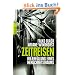 Zeitreisen: Die Erf�llung eines Menschheitstraums
