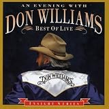 An Evening With Don Williams: Best of Live