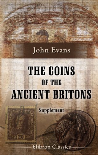 The Coins of the Ancient Britons: Supplement