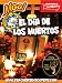 El D&iacute;a de los Muertos