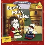 Bunny Fairy Tales (Max and Ruby) ~ Samantha Schutz