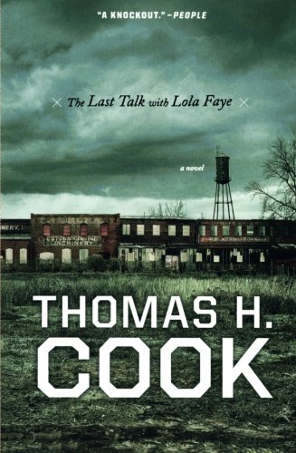 The Last Talk with Lola Faye: An Otto Penzler Book (Otto Penzler Books)