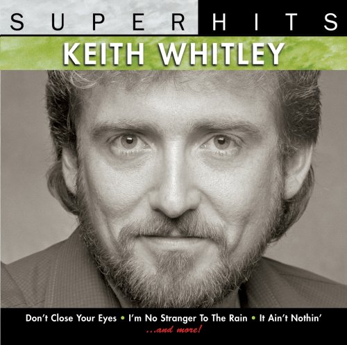 Keith Whitley - Super Hits - Zortam Music