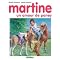 La Petite Martine... Partie II