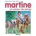 Martine, Tome 56 : Un amour de poney