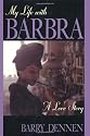 My Life With Barbra: A Love Story