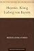 Majestät. König Ludwig von Bayern (German Edition) at Amazon Books: 51mULB0NlaL._SL75_