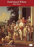 Review Assembled Stories  / Pudd'nhead Wilson (American Collection)