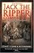 The Ultimate Jack the Ripper Sourcebook: An Illustrated Encyclopedia by Stewart P. Evans