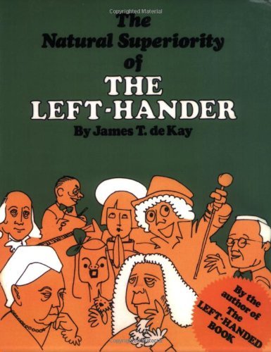 The Natural Superiority of the Left-Hander