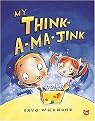 My Think-a-ma-jink (Hardcover)