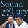 Sound and Fury: Two Powerful Lives, One Fateful Friendship