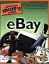 The Complete Idiot's Guide to eBay (Complete Idiot's Guides (Computers))