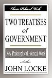 Two Treatises of Government (Cambridge Texts in the History of Political Thought)