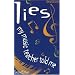 Lies My Music Teacher Told Me: Music Theory for Grownups