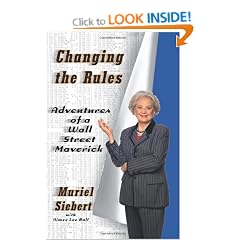 Changing the Rules: Adventures of a Wall Street Maverick