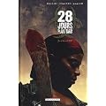 28 jours plus tard, Tome 3 : Derrick