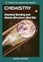 Chemistry: Chemical Bonding and Atomic Structure (Home Use)