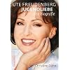 Ute Freudenberg Jugendliebe: Die Biografie