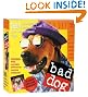 Bad Dog Page-A-Day Calendar 2009 (Original Page a Day Calendars)