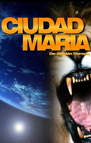 Ciudad María por Jordán Dorado