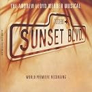 Sunset Boulevard: World Premiere Recording