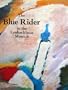 The Blue Rider in the Lenbachhaus, Munich: Masterpieces by Franz Marc, Vassily Kandinsky, Gabriele Munter, Alexei Jawlensky, August Macke, Paul Klee (Art & Design)