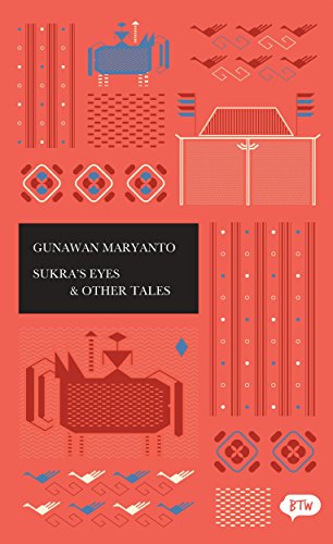 Sukra's Eyes & Other Tales: A trilingual edition in English, German and Indonesian (BTW)
