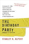 The Birthday Party: A Memoir of Survival