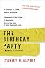 The Birthday Party: A Memoir of Survival