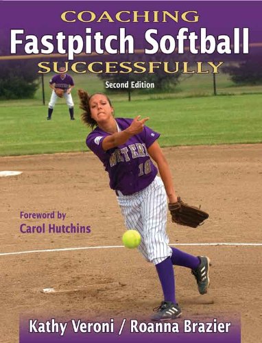 Coaching Fastpitch Softball Successfully (Coaching Successfully Series)