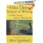 The Miss Dennis School of Writing: And Other Lessons from a Woman's Life