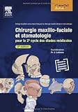 Chirurgie Maxillo Faciale et stomatologie - 2e cycle des études médicales