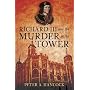 Richard III and the Murder in the Tower