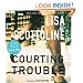 Courting Trouble