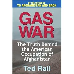 Gas War: The Truth Behind the American Occupation of Afghanistan