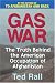 Gas War: The Truth Behind the American Occupation of Afghanistan