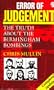 Error of Judgment: The Truth About the Birmingham Bombings