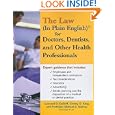 The Law (In Plain English) for Doctors, Dentists and Other Health Professionals (Law in Plain English) by Leonard DuBoff