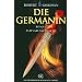Die Germanin: Roman zur Varusschlacht (Historische Romane Von Zabern)