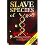 Slave Species of God by Michael Tellinger