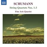 Schumann: String Quartets Nos. 1-3