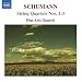 Schumann - String Quartets Nos 1 - 3
